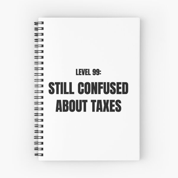 Item preview, Level 99 Still Confused About Taxes Funny Tee designed and sold by low battery meme design.