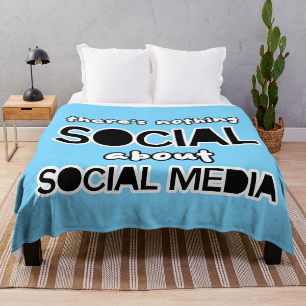 Item preview, There's Nothing Social About Social Media designed and sold by StarSpear.