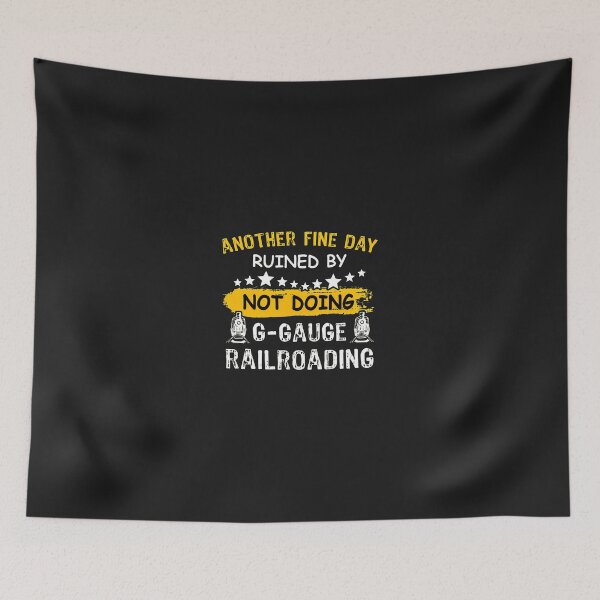 Item preview, G-Gauge Railroading Humor Slogan designed and sold by mppjtungo.