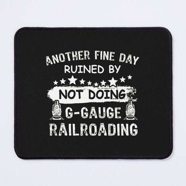 Item preview, G-Gauge Railroading Humor Design designed and sold by hgmbkptkw.