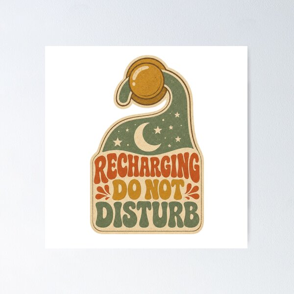 Item preview, Recharging Do Not Disturb Retro Door Hanger Saying designed and sold by BoosterShop.