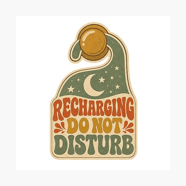 Item preview, Recharging Do Not Disturb Retro Door Hanger Saying designed and sold by BoosterShop.