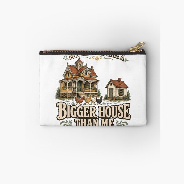 Item preview, My Chickens Have A Bigger House Than Me Funny Coop Gift designed and sold by BoosterShop.