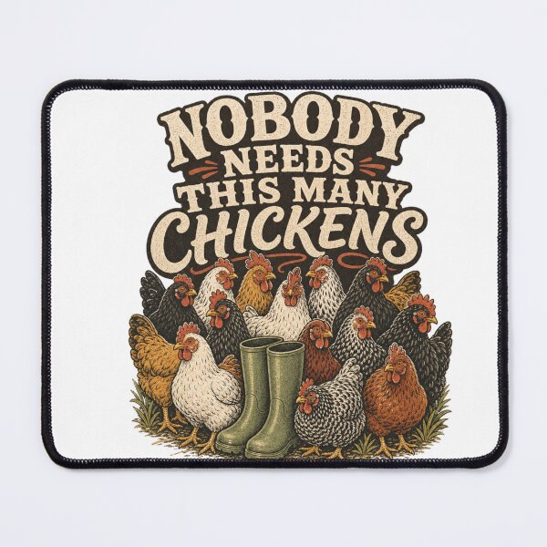 Item preview, Nobody Needs This Many Chickens Funny Backyard Chicken Gift designed and sold by BoosterShop.