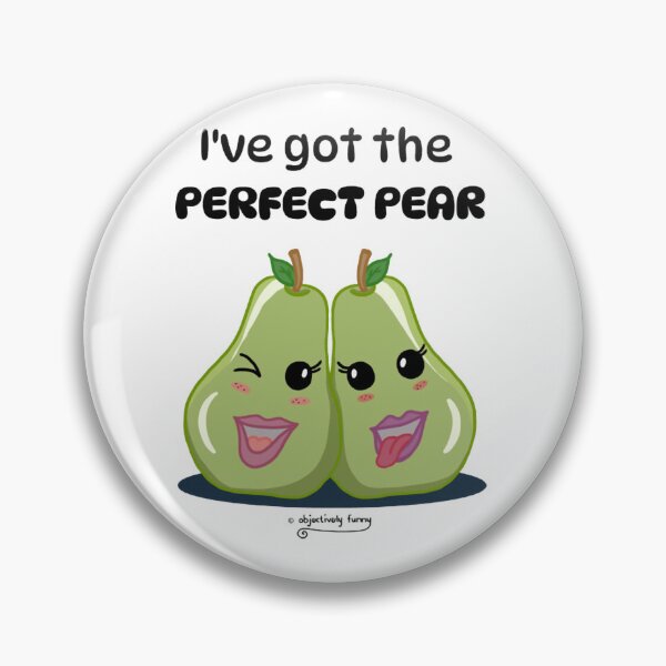 Item preview, I've Got The Perfect Pear Funny Cute Fruit Couple Art designed and sold by TharaMurads.