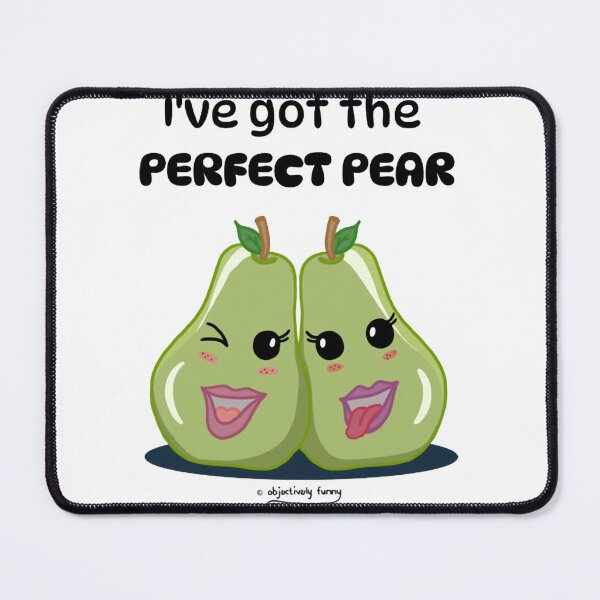 Item preview, I've Got The Perfect Pear Funny Cute Fruit Couple Art designed and sold by TharaMurads.
