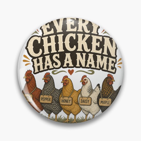Item preview, Every Chicken Has A Name Funny Backyard Chicken Gift designed and sold by BoosterShop.