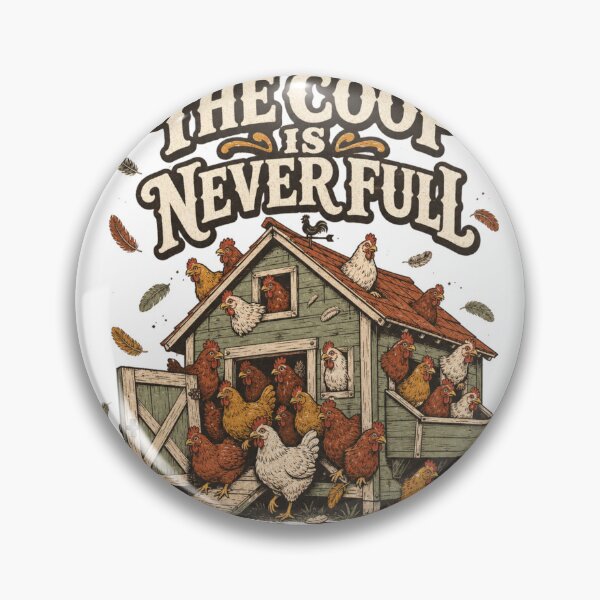 Item preview, The Coop Is Never Full Funny Backyard Chicken Keeper Gift designed and sold by BoosterShop.