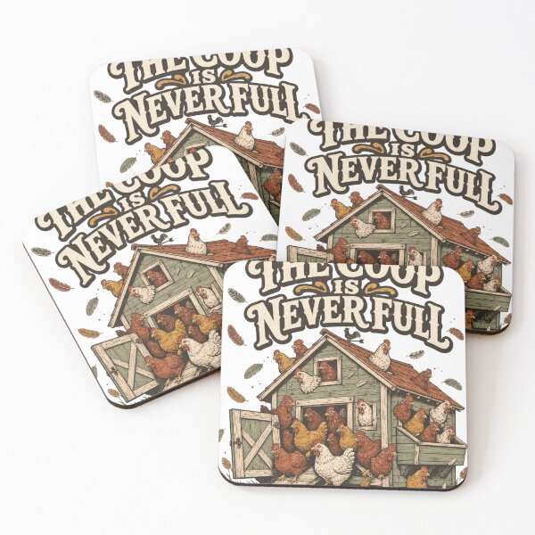 Item preview, The Coop Is Never Full Funny Backyard Chicken Keeper Gift designed and sold by BoosterShop.