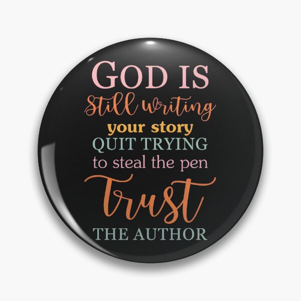 Item preview, God is Still Writing Your Story Trust the Author designed and sold by mppjtungo.