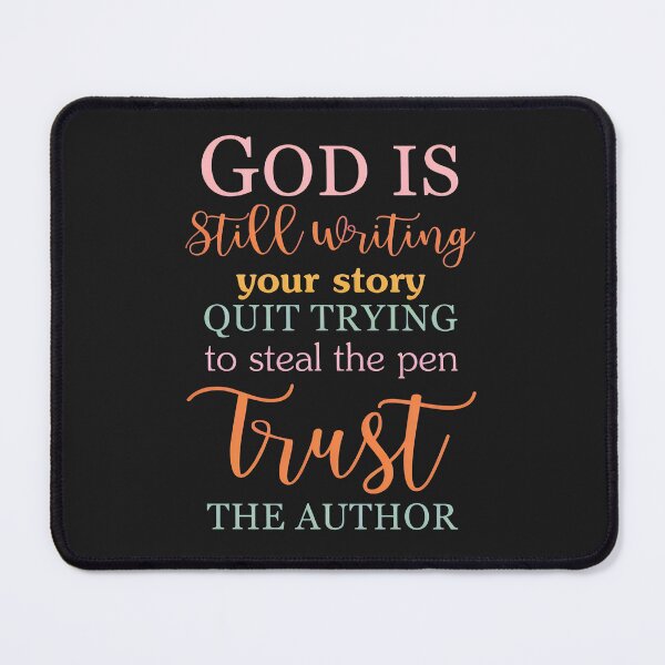 Item preview, God is Still Writing Your Story Trust the Author designed and sold by mppjtungo.