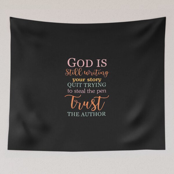Item preview, God is Still Writing Your Story Trust the Author designed and sold by mppjtungo.