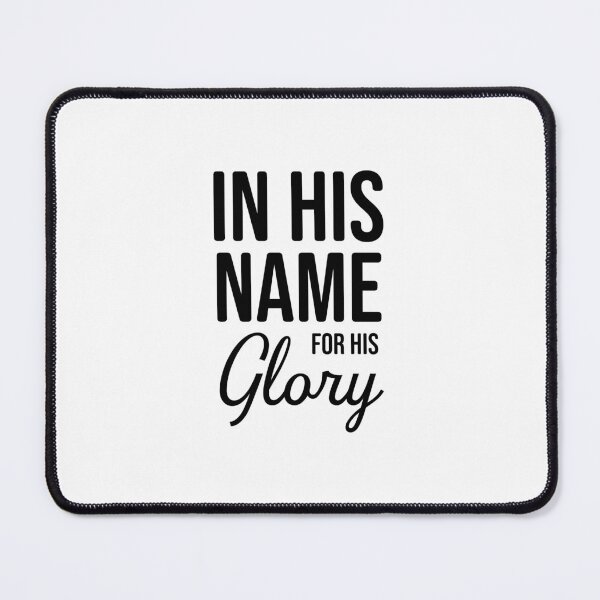 Item preview, In His Name For His Glory – Christian Faith Typography T-Shirt Design designed and sold by CrossCrafted.