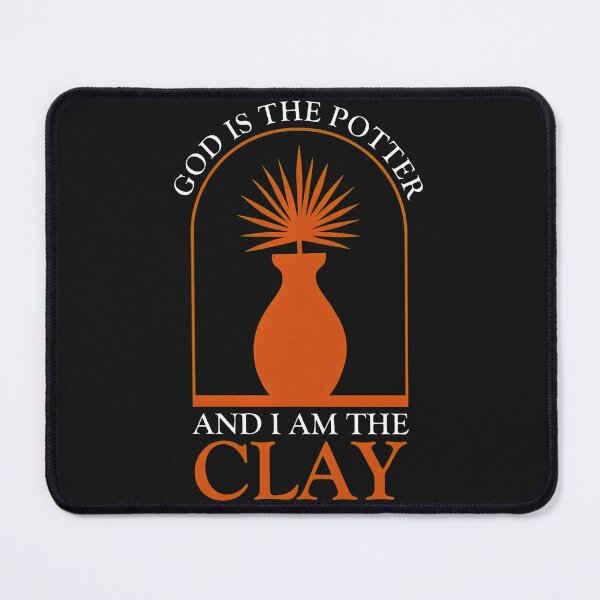 Item preview, God Is The Potter Clay Christian Religious Quote designed and sold by hgmbkptkw.