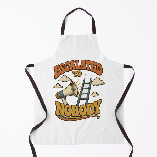 Item preview, Escalated To Nobody Retro Office Humor designed and sold by BoosterShop.
