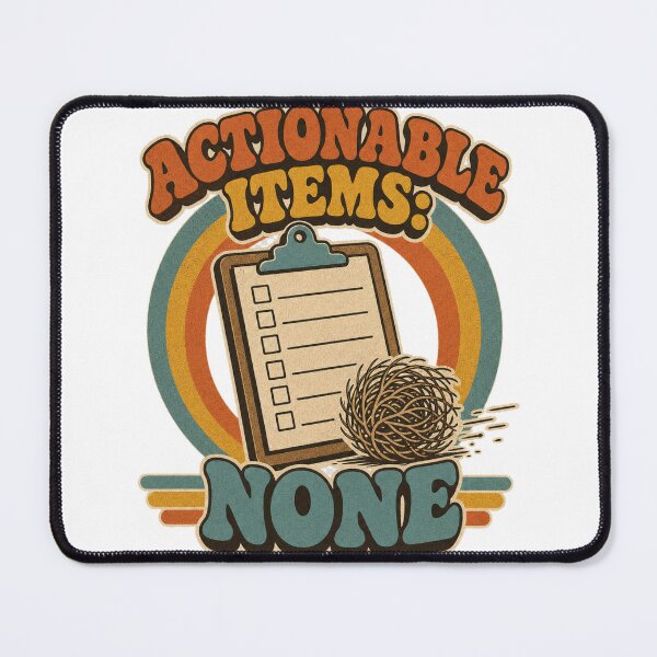 Item preview, Actionable Items None Retro Office Humor designed and sold by BoosterShop.