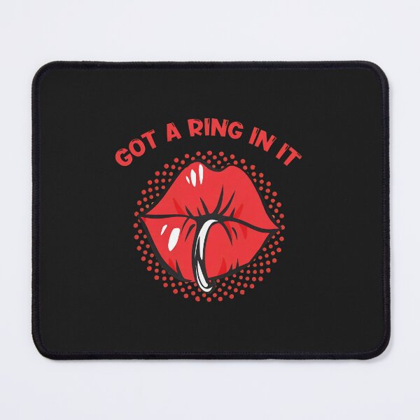 Item preview, Got A Ring In It Lips Piercing Graphic designed and sold by mppjtungo.