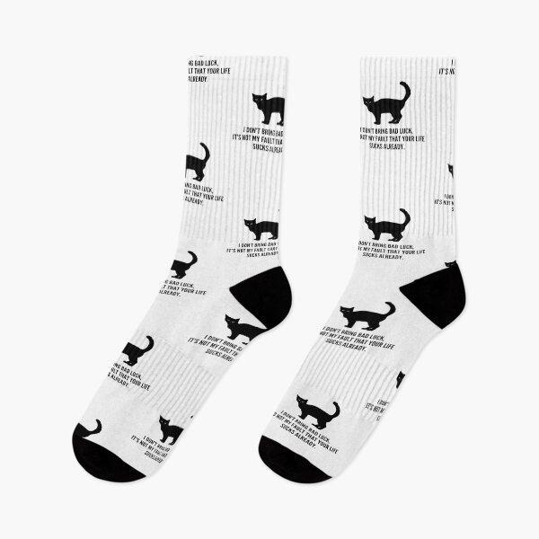 Item preview, Black Cat I Don't Bring Bad Luck Sarcastic Funny designed and sold by GiaoCalonas.