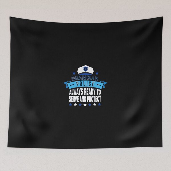 Item preview, Grammar Police Always Ready to Serve Protect Funny designed and sold by nuarjcinw.