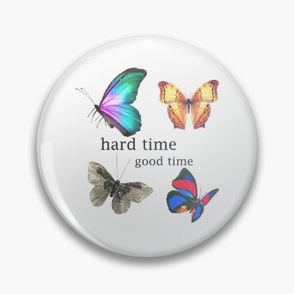 Item preview, Hard Time Good Time Butterfly designed and sold by ReginaSeidman.