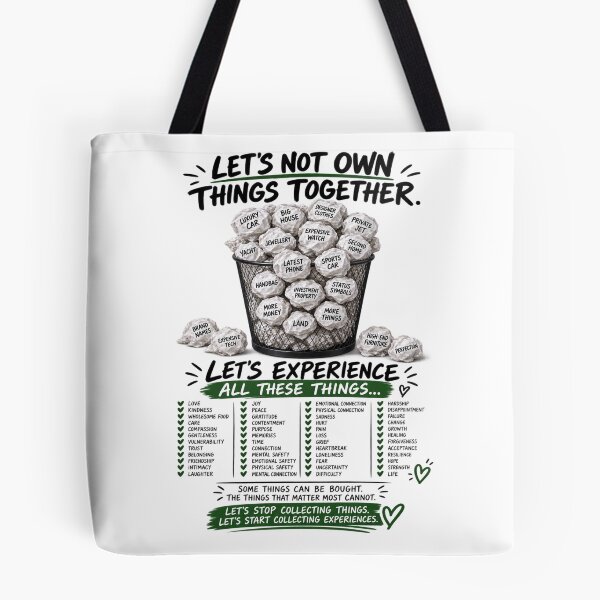 Item preview, Lets Not Own Things Together designed and sold by HarTee.