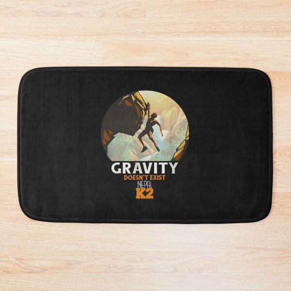 Item preview, Gravity Doesn't Exist Nepal K2 Climber Graphic designed and sold by egkjgteff.