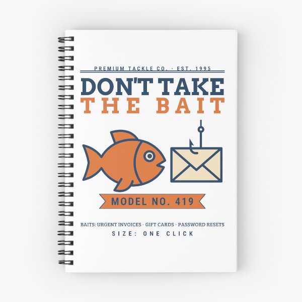 Item preview, Don't Take The Bait Funny Phishing Awareness Cyber Security Analyst IT Gift designed and sold by abdoali102.