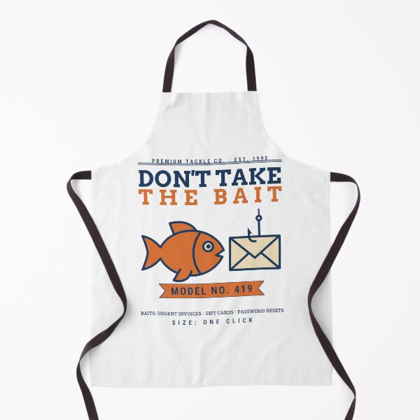 Item preview, Don't Take The Bait Funny Phishing Awareness Cyber Security Analyst IT Gift designed and sold by abdoali102.