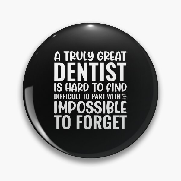 Item preview, Great Dentist Impossible To Forget Typography Quote designed and sold by nuarjcinw.