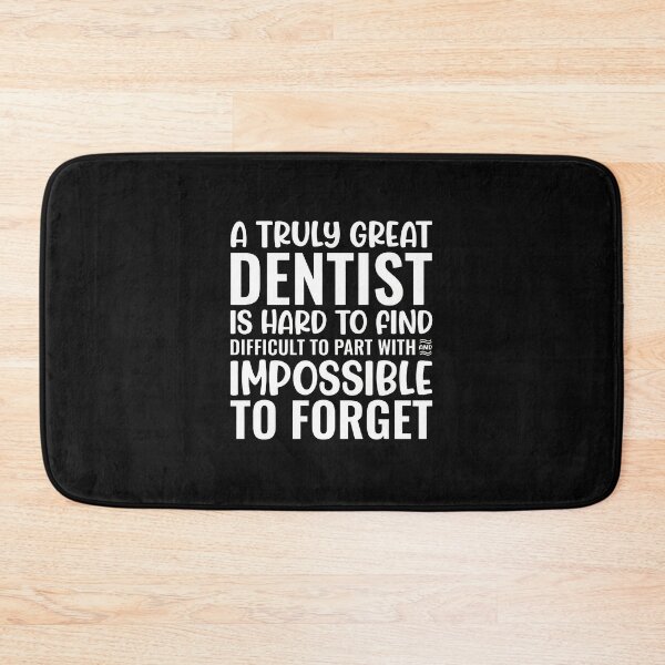 Item preview, Great Dentist Impossible To Forget Typography Quote designed and sold by nuarjcinw.