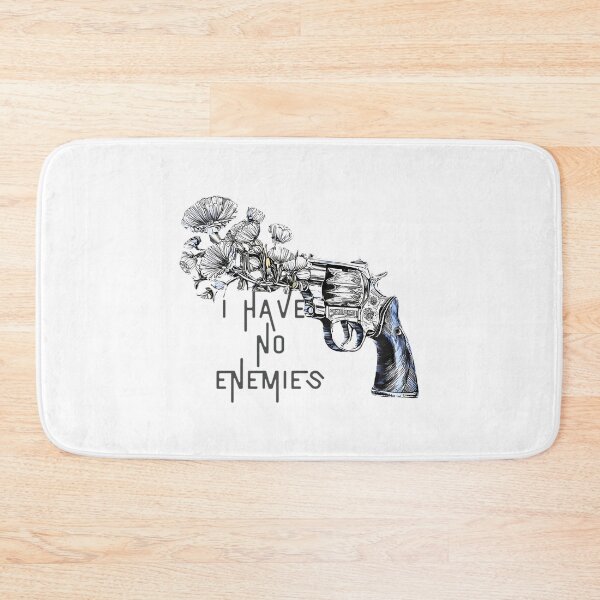 Item preview, I Have No Enemies designed and sold by EmiesDesignss.
