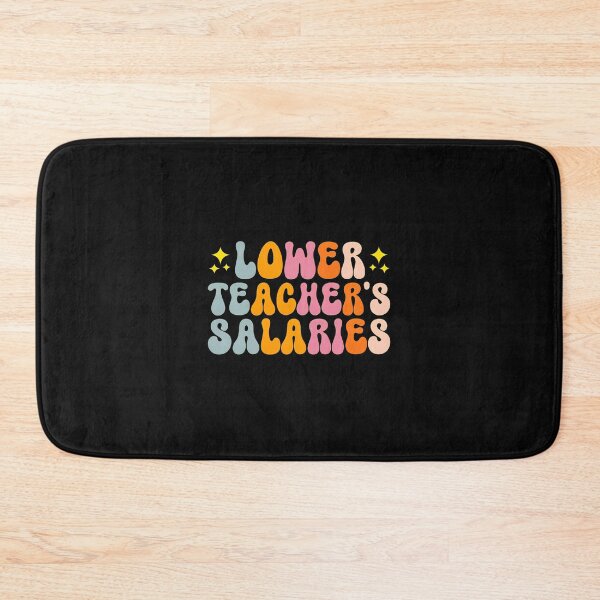 Item preview, Groovy Lower Teacher Salaries Retro Font Design designed and sold by nuarjcinw.