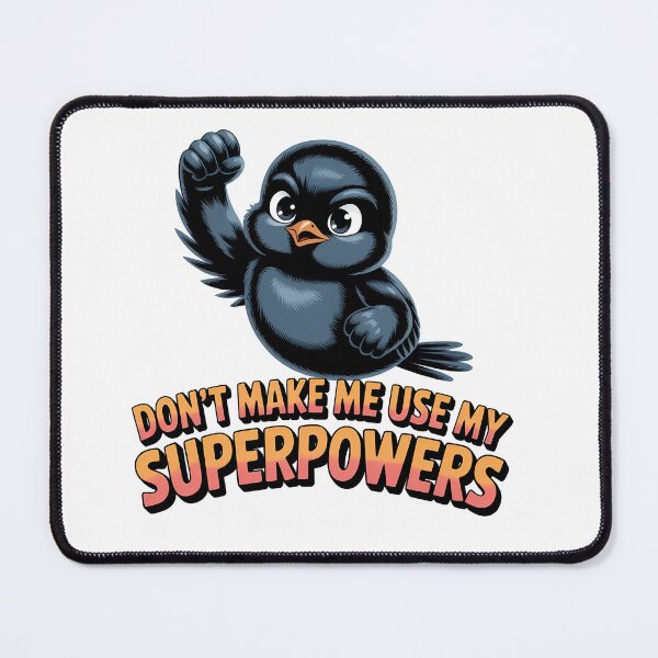 Item preview, don't make me use my superpowers designed and sold by Kingrocker.