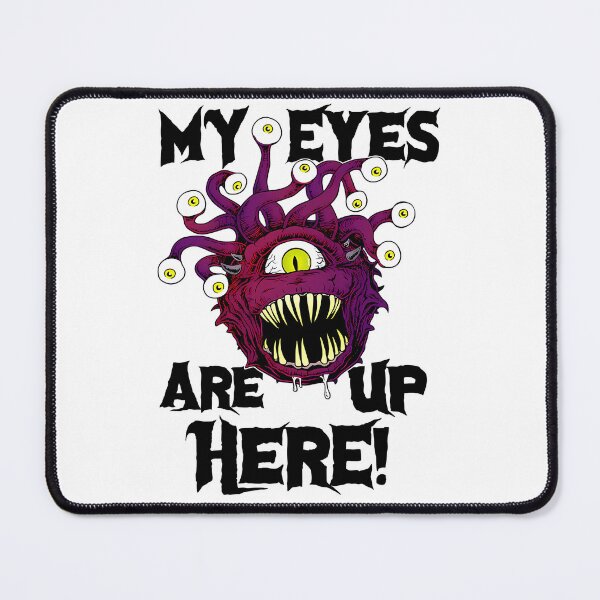 Item preview, Beholder (My Eyes Are Up Here) designed and sold by ShibumiStyles.