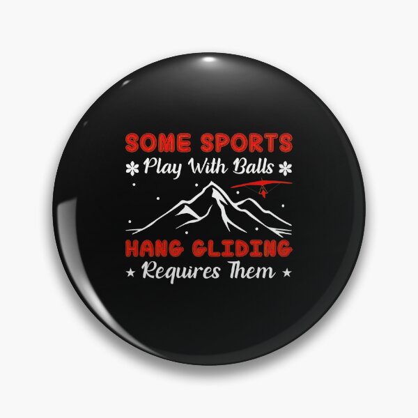 Item preview, Hang Gliding Requires Them Funny Adventure Sport Graphic designed and sold by nuarjcinw.
