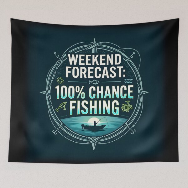 Item preview, Fishing Weekend Forecast designed and sold by ZanyPaintbrush.