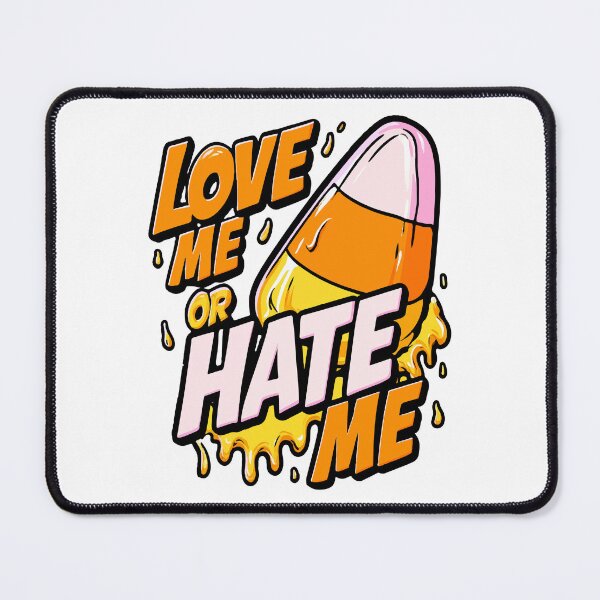Item preview, Love Me Or Hate Me Candy Corn Halloween designed and sold by RichardRags.