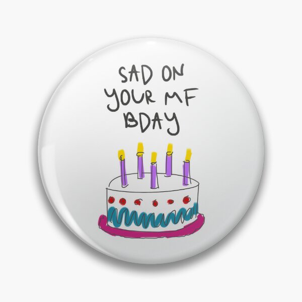 Item preview, Amin - Sad On Your Mf Birthday - Dr Whoever designed and sold by FerrisBuiltd.