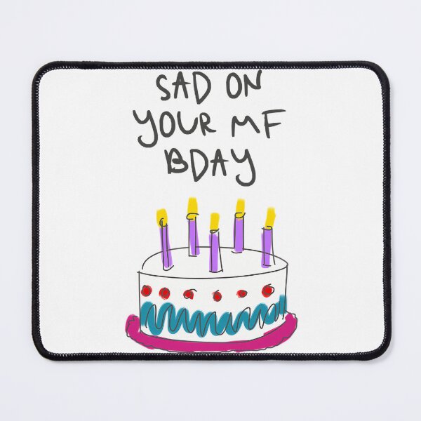 Item preview, Amin - Sad On Your Mf Birthday - Dr Whoever designed and sold by FerrisBuiltd.
