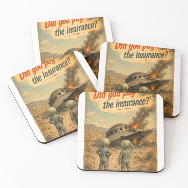 Item preview, UFO Roswell 40-50s Collection Did you pay the insurance? designed and sold by CG17s.