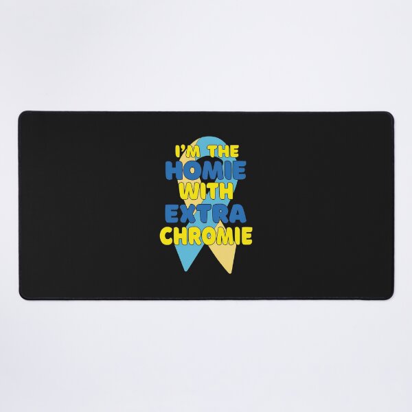 Item preview, Homie With Extra Chromie Awareness Ribbon Design designed and sold by egkjgteff.
