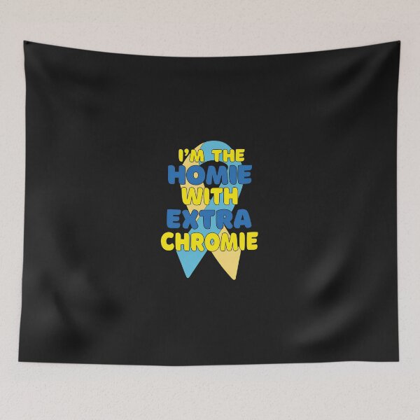 Item preview, Homie With Extra Chromie Awareness Ribbon Design designed and sold by egkjgteff.