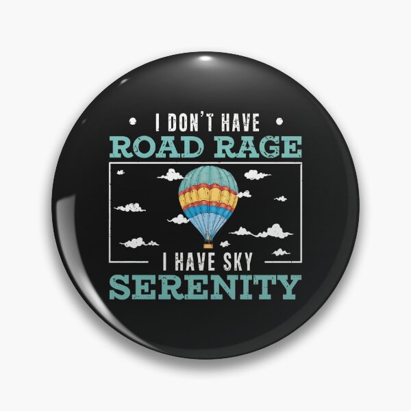 Item preview, Hot Air Balloon Sky Serenity Road Rage Humor designed and sold by egkjgteff.