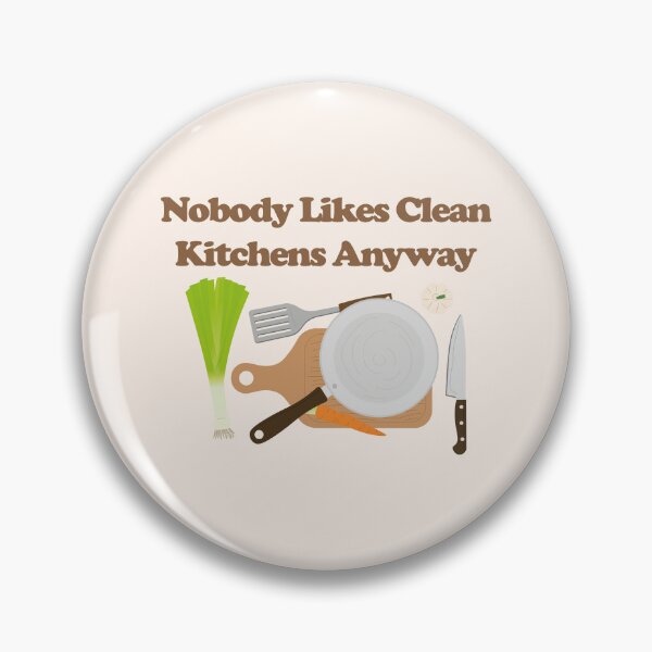 Item preview, Nobody Likes a Clean Kitchen Anyway. Retro design.  designed and sold by NPC-wear.