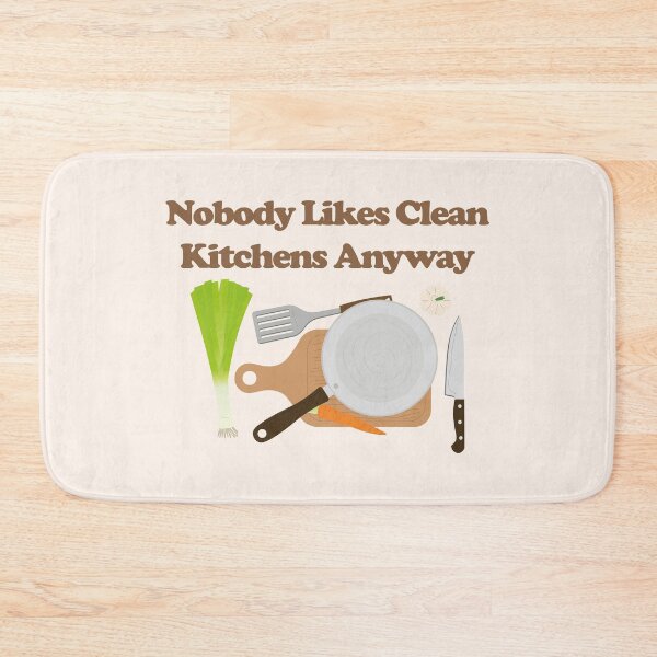 Item preview, Nobody Likes a Clean Kitchen Anyway. Retro design.  designed and sold by NPC-wear.