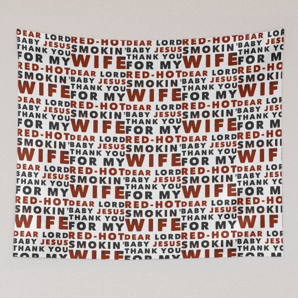 Item preview, Dear Lord Baby Jesus Thank You For My Red-Hot Smokin' Wife designed and sold by FerrisBuiltd.