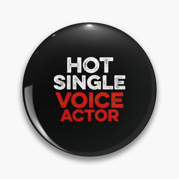 Item preview, Hot Single Voice Actor designed and sold by nuarjcinw.