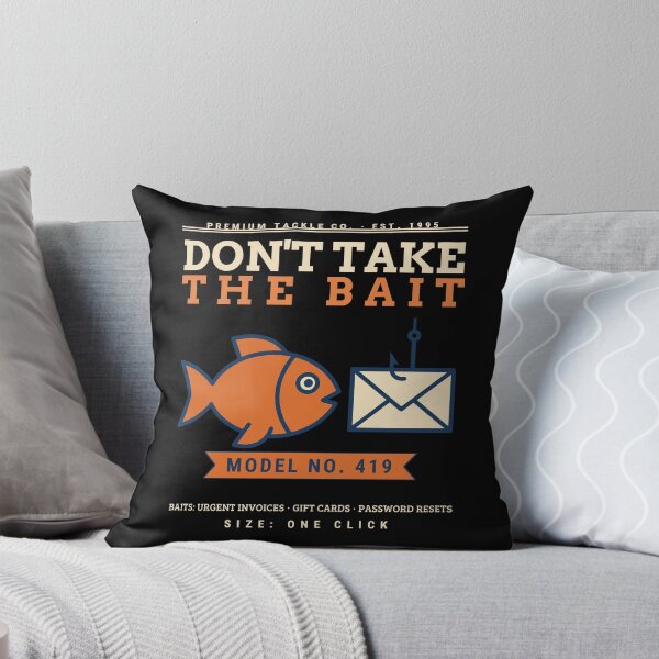 Item preview, Don't Take The Bait Funny Phishing Awareness Cyber Security Analyst IT Gift designed and sold by abdoali102.