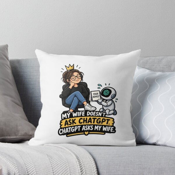 Item preview, My Wife Doesn’t Ask ChatGPT ChatGPT Asks My Wife designed and sold by Bocianessco.