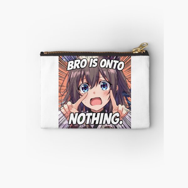 Item preview, concern meme bro is onto nothing T-Shirt, Anime Girl Meme, Kawaii Reaction Humor, Manga Fan Joke, Funny Anime Graphic Tee designed and sold by pawsome purrfect.